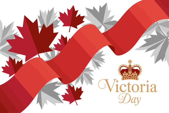 Victoria Day celebration banner with Canadian flag drape maple leaves and gold crown
