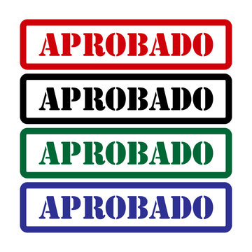 Set of Aprobado stamp symbol, label sticker sign button, text banner vector illustration .