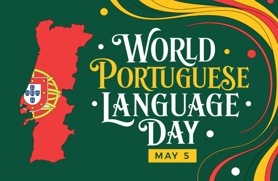 World Portuguese Language Day Celebration Poster With Portugal Map and Flag &mdash; May 5 Tribute