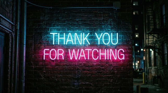 Thank you for watching neon sign on a brick wall for video outro and social media content.