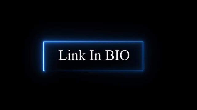 Link in Bio glowing neon white colour text animation isolated on black background.blue line animation 4k motion graphic.
