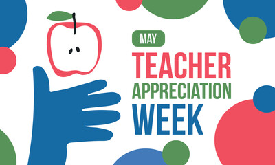 Obraz premium Teacher Appreciation Week in United States. Celebrated annual in May. In honour of teachers who hard work and teach our children. School and education. Student learning concept. Vector illustration