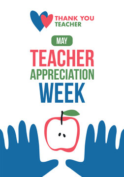 Teacher Appreciation Week in United States. Celebrated annual in May. In honour of teachers who hard work and teach our children. School and education. Student learning concept. Vector illustration