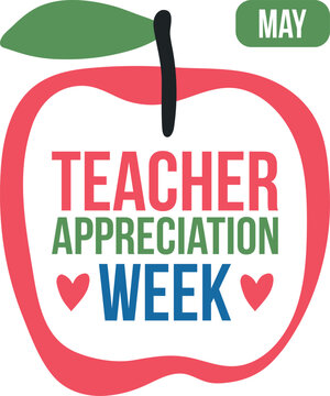 Teacher Appreciation Week in United States. Celebrated annual in May. In honour of teachers who hard work and teach our children. School and education. Student learning concept. Vector illustration
