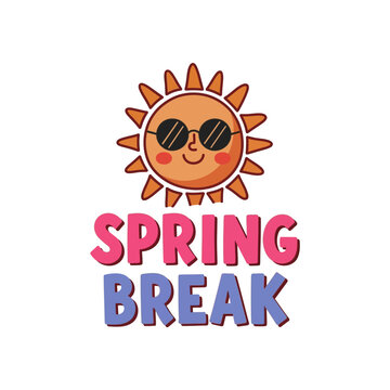 A cheerful cartoon sun wearing sunglasses above the text "SPRING BREAK" in colorful letters.