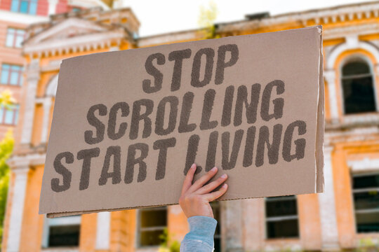 "Stop Scrolling Start Living" research confirms reduced scrolling measurably increases real-world daily engagement. SCROLL. REAL. TIME. MODERN. SCREEN.