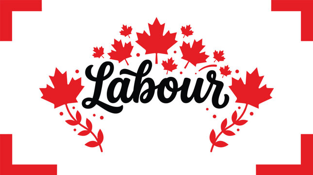 Labour Calligraphy Script with Red Canadian Maple Leaves Decorative Design on White Background