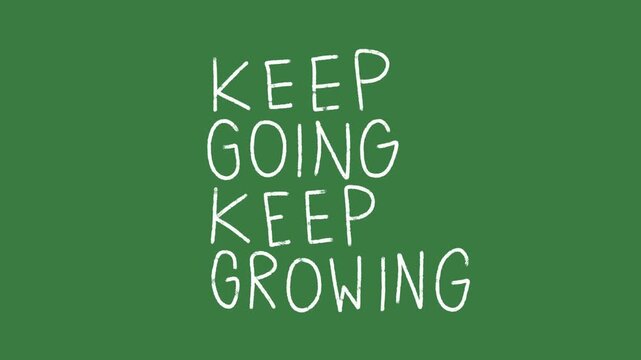 Keep Going Keep Growing Quote Hand-Drawn 2D Animation on Green Screen | Motivational Growth Phrase hand drawn animation