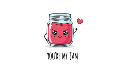 Obraz premium Happy jar of strawberry jam character with a small heart nearby features the sweet pun you are my jam in handwritten style font.