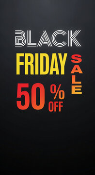 Graphic illustration showing "Black Friday Sale 50% Off" in white, yellow, and red gradient letters on a black background, representing discount season