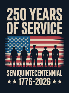 The image features silhouettes of five military service members against the backdrop of the American flag. Celebrating the USA's 250 years of service from 1776 to 2026.