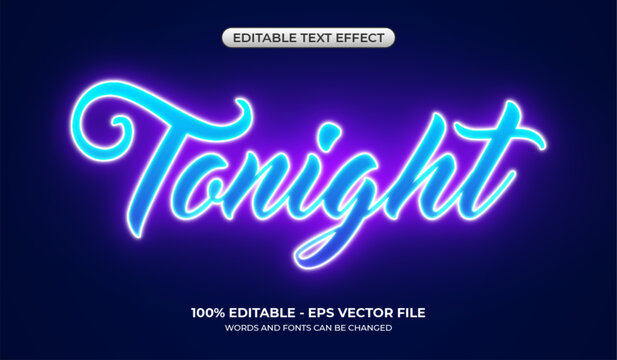 3D Tonight text effect with neon light. Editable text glows in the dark