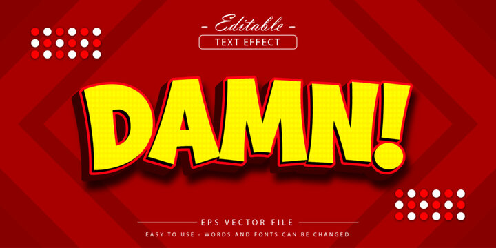 Bold Retro Comic Text Damn!. Editable Pop Art Typography Text Effect Vector.