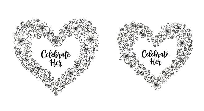 Set of two hand drawn floral heart frames with Celebrate Her text.