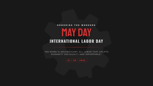 International Labor Day Celebration Motion Animation