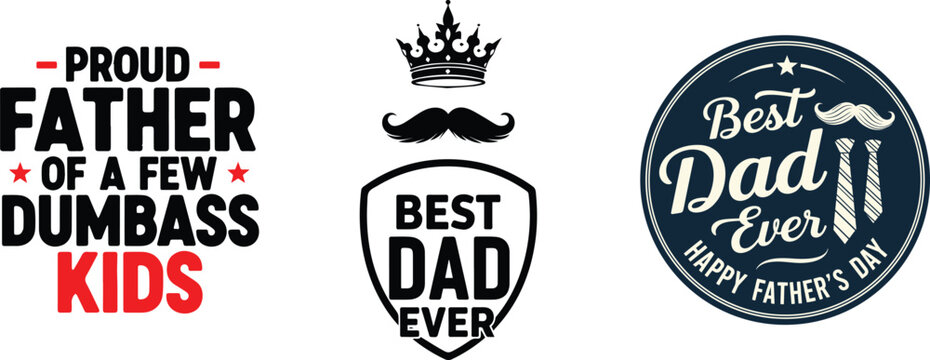 Father's day graphic designs celebrating dads with humorous and heartfelt messages