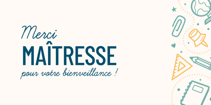 Carte de remerciement pour ma&icirc;tresse avec message &ldquo;Merci ma&icirc;tresse pour votre bienveillance&rdquo;, design minimaliste avec &eacute;l&eacute;ments scolaires. Id&eacute;al pour fin d&rsquo;ann&eacute;e scolaire et cadeau enfant.