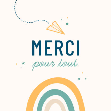 Carte de remerciement avec message &ldquo;Merci pour tout&rdquo;, design minimaliste avec &eacute;l&eacute;ments scolaires et arc-en-ciel. Id&eacute;al pour fin d&rsquo;ann&eacute;e scolaire et cadeau enfant. Message doux