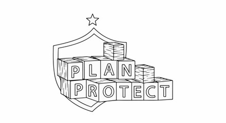 Fototapeta premium Wooden blocks with letters forming 'PLAN PROTECT' inside a shield with a star