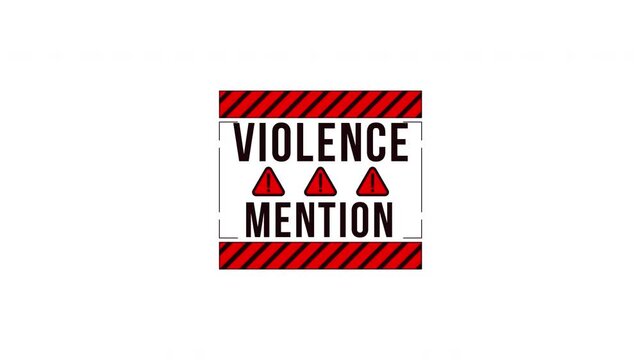 Violence mention warning label sign animation. Violent content disclaimer. Viewer discretion. Digital media alert. Animated attention element. Motion graphic with text. Inform notification 4K video