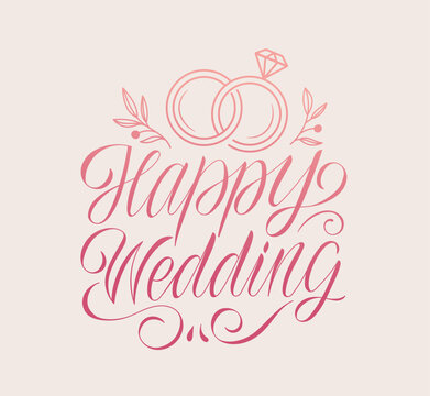 Happy Wedding vintage lettering with rings, hand-drawn calligraphy quote