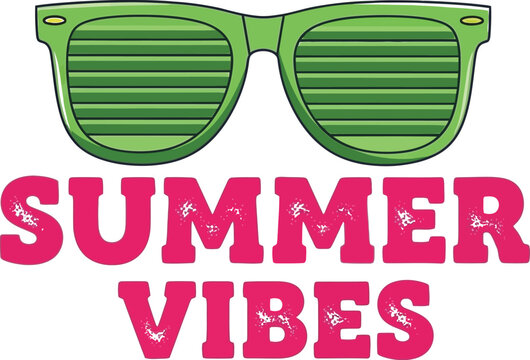 Stylized vector illustration of green sunglasses over bold pink text that reads summer vibes