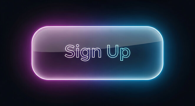 Glowing neon sign up button with pink and blue light effects on dark background