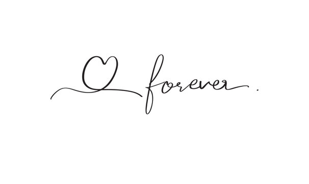 Love heart shape forever text font calligraphy
 hand written lettering script black color object icon heart love shape forever romantic romance heart love shape forever wedding anniversary forever 