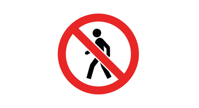 No Walking Sign Traffic Symbol.