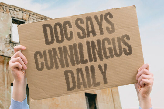"Doc Says Cunnilingus Daily" research confirms medical professionals measurably link daily oral sex to health. ORAL. REAL. DAILY. MODERN. SEX.