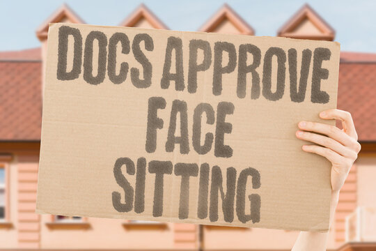"Docs Approve Face Sitting" research confirms doctors measurably endorse consensual face-sitting for adults. FACE. REAL. APPROVED. MODERN. SEX.