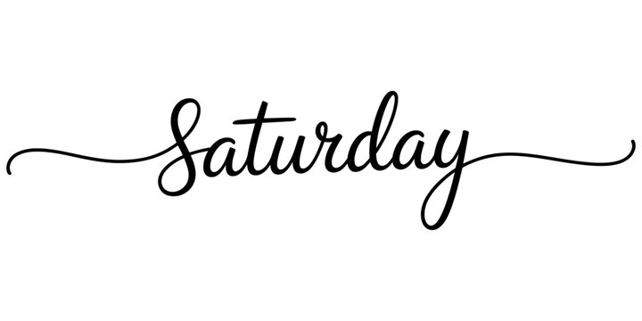 Saturday word written in a beautiful black elegant hand lettering calligraphy script font style for social media or creative design projects