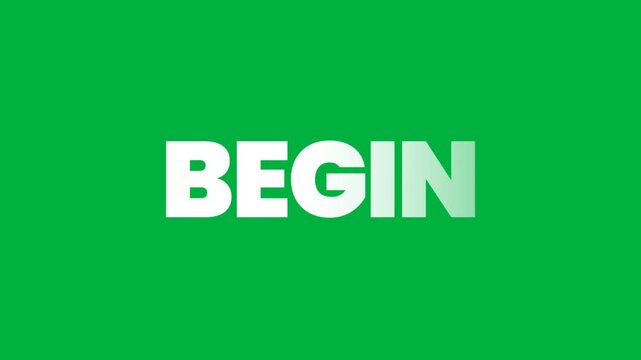 BEGIN text animation on a vibrant green background in a clean, perfectly suited for launching new sequences, starting tutorials, or signaling the commencement