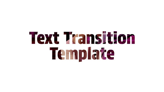 Text Transition Template
