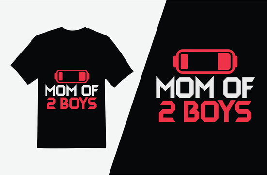 T-shirt design for the mom of two boys vector illustration