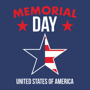 Memorial Day in United States. Remember and Honor. Federal holiday for remember and honor persons who have died while serving in the United States Armed Forces. Celebrated in May. Vector poster
