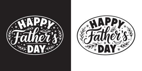 Obraz premium Happy father's day calligraphy design black and white variations