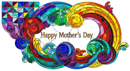 Obraz premium Vibrant stained glass swirls frame happy mother's day text with geometric pattern
