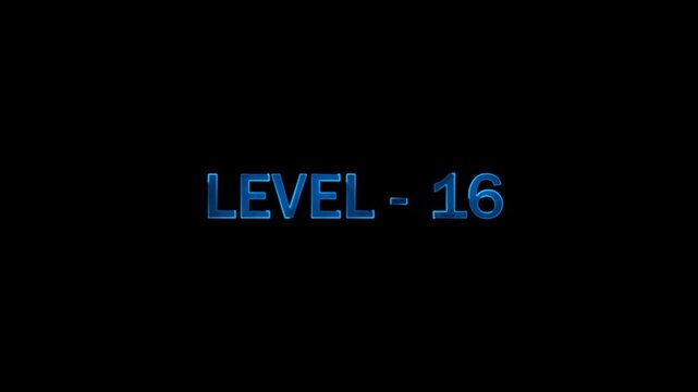 Level 16 loading screen intro animation with glowing blue futuristic text
