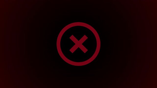 Animated X circle stop sign on dark black background with red glow effect. Cinematic fade in and out. Perfect for dramatic warning, denied, reject scenes. 16:9 landscape.