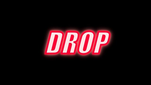 Neon Drop Text, Glowing Red Word, Black Background, Minimalist Design