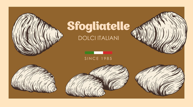 Traditional italian sweets Sfogliatelle set. Hand drawn sketch style. Puff pastry with cream inside. Best for menu and package design. Vector illustrations.