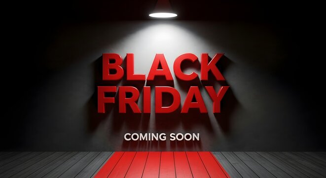 Black friday coming soon 3d red text on wall with red carpet