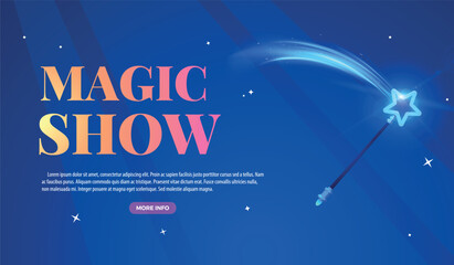 Magic show banner vector design, magic wand with blue glowing star, cartoon wizard stick for magic illusion focus trick © sabelskaya