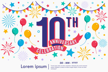 10th years anniversary celebration emblem logo isolated with balloons, bunting flag, ribbon, fireworks and stars. vector illustration template design for web, flyers, poster,  greeting card © thitiwat