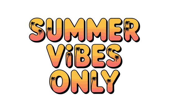 Summer Vibes Only Tropical Style