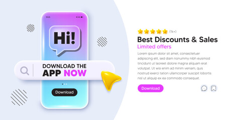 Hi mobile phone banner. App chat speech bubble. Hi welcome tag. Hello invitation offer. Formal greetings message. Phone template with search bar. Download the app now. Vector © blankstock