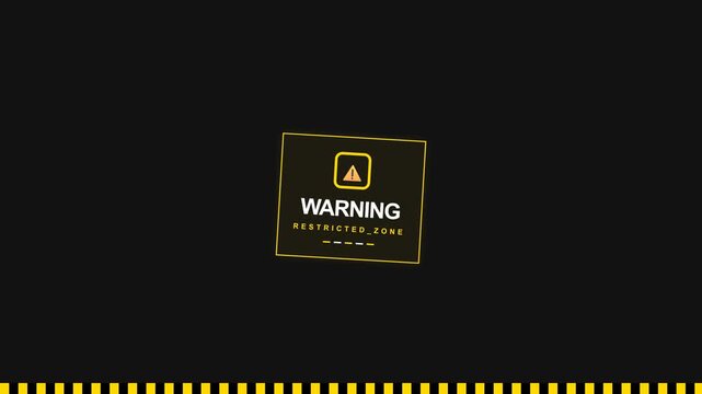 Warning restricted zone sign animation