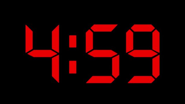 Countdown from four fifty-nine to five o'clock in the early morning hours of a new day