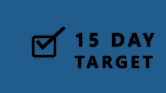 A dark blue background the text "15 DAYTARGET" in bold black uppercase letters with a subtle shadow effect, accompanied by a black square outline with a checkmark inside on the left
